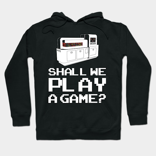 WOPR - Shall We Play a Game? Hoodie by Meta Cortex